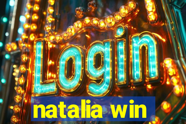 natalia win